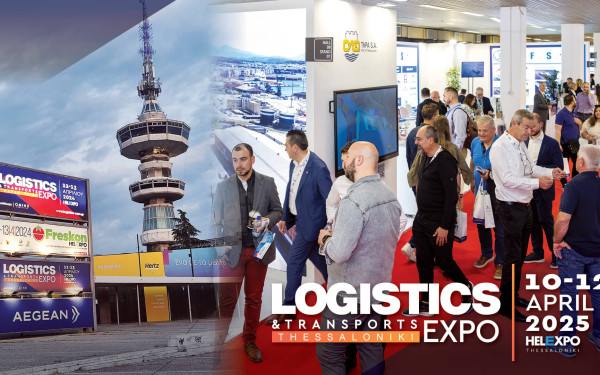 Η LOGISTICS &TRANSPORT EXPO, ανανεωμένη, με διεθνείς παρουσίες, στη Θεσσαλονίκη, 10-12 Απριλίου 2025
