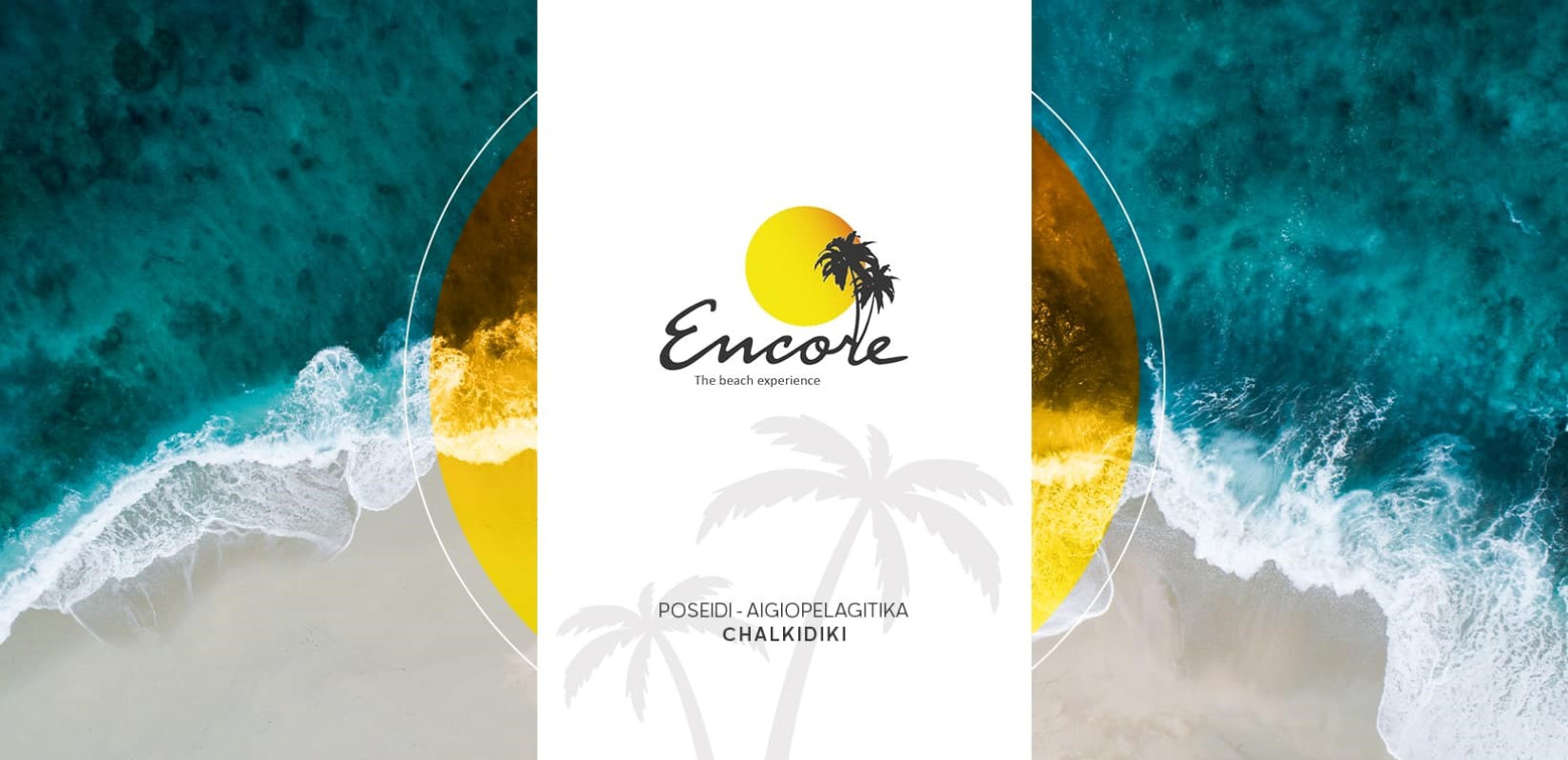 Encore Beach Bar: Η απόλυτη καλοκαιρινή απόδραση στα Αιγαιοπελαγίτικα στο Ποσείδι Χαλκιδικής